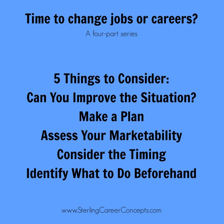 5 Things to Consider Before Making a Change - Sterling Career Concepts